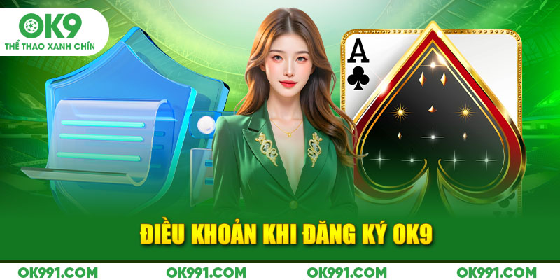 Điều khoản khi đăng ký ok9